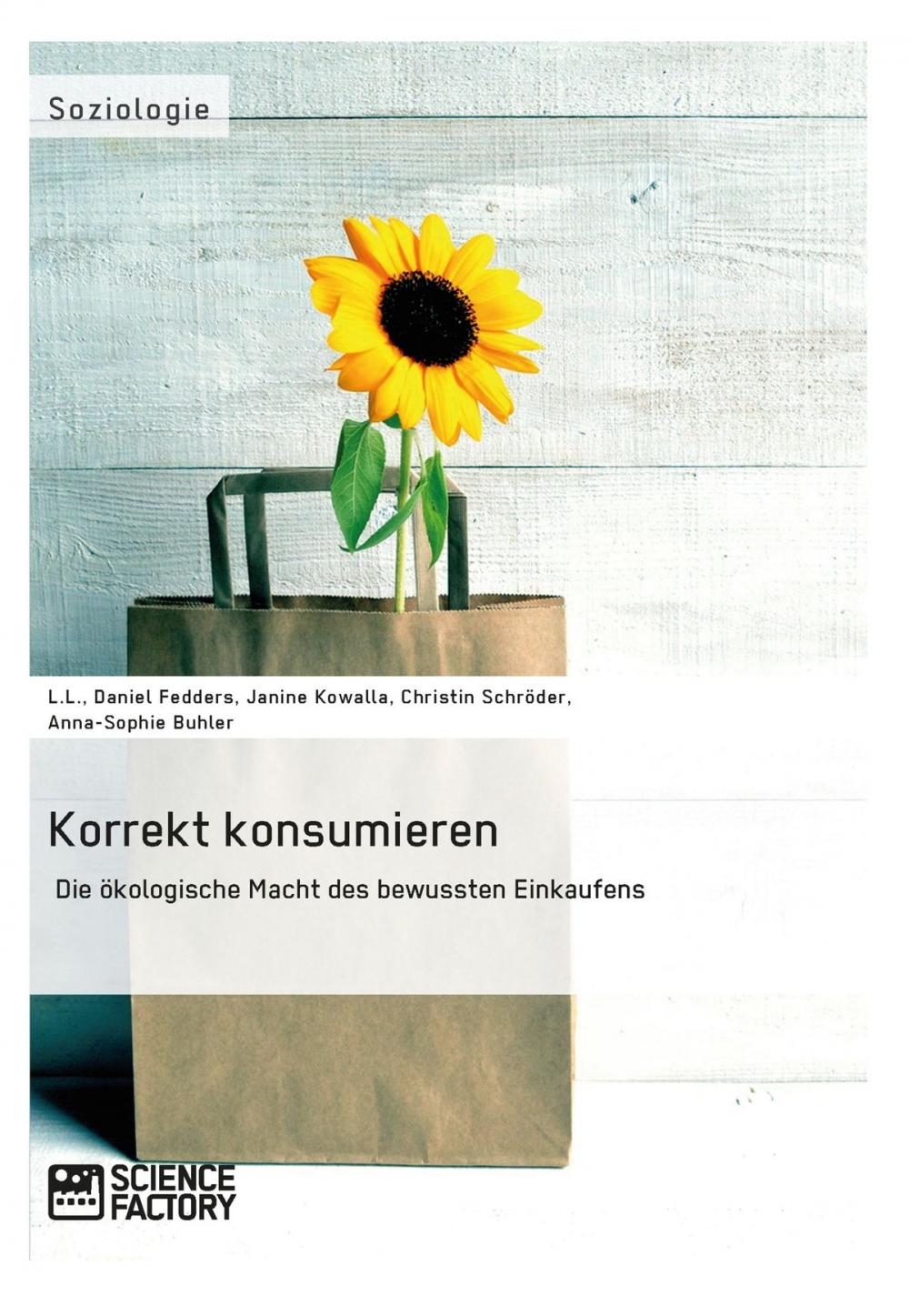 Big bigCover of Korrekt konsumieren. Die ökologische Macht des bewussten Einkaufens