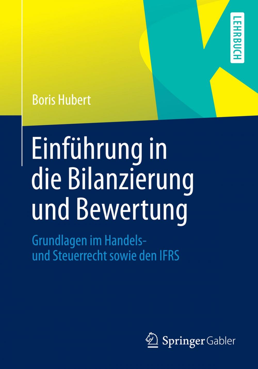 Big bigCover of Einführung in die Bilanzierung und Bewertung