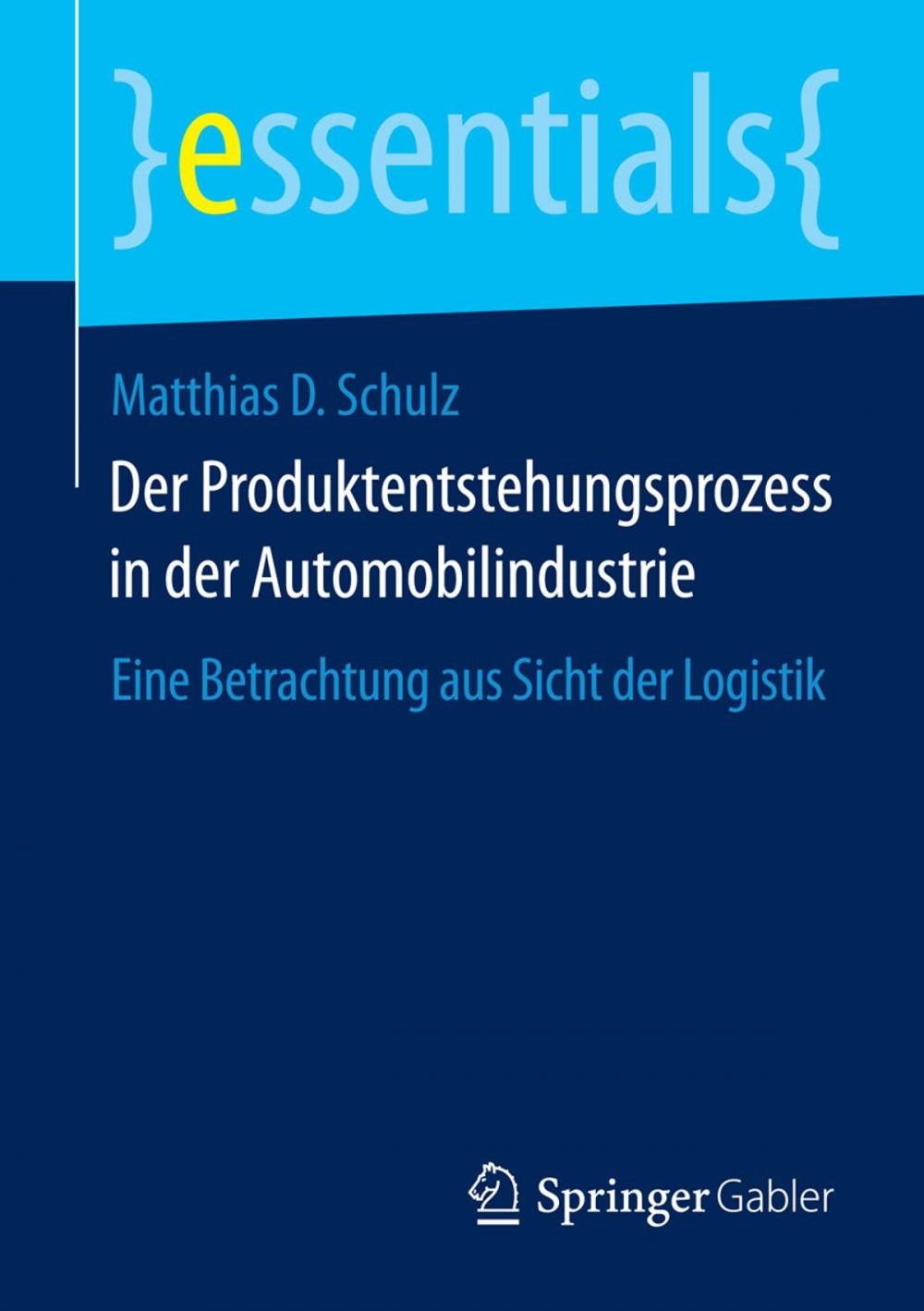 Big bigCover of Der Produktentstehungsprozess in der Automobilindustrie