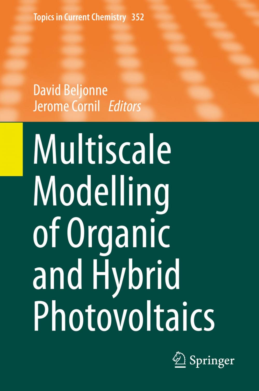 Big bigCover of Multiscale Modelling of Organic and Hybrid Photovoltaics