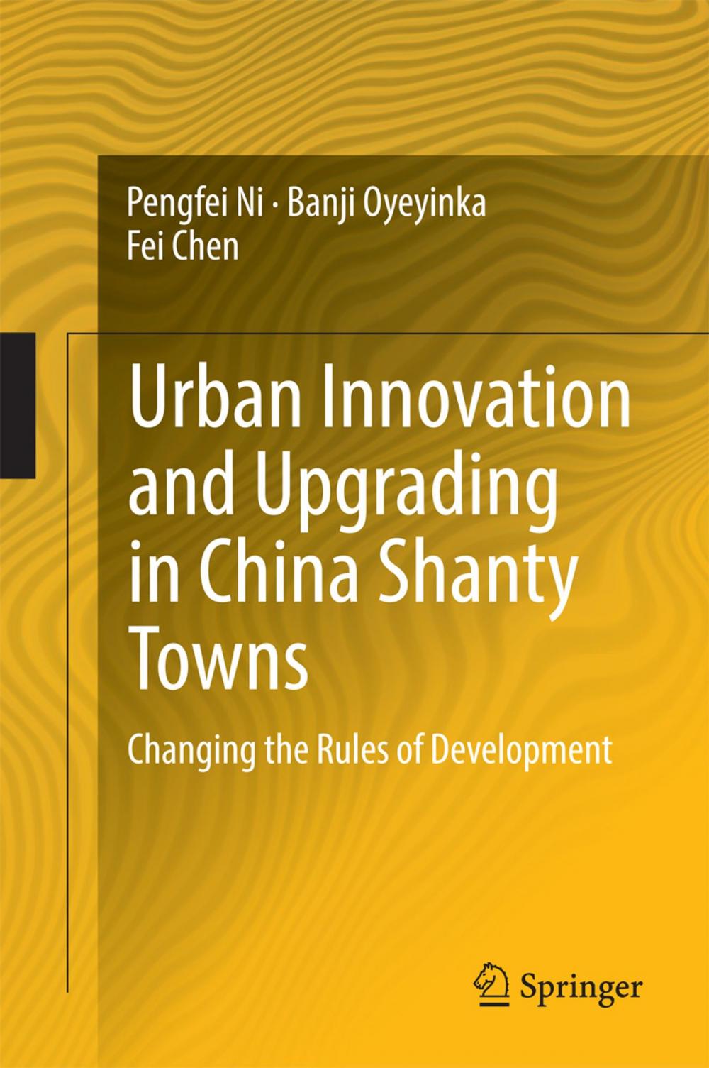 Big bigCover of Urban Innovation and Upgrading in China Shanty Towns