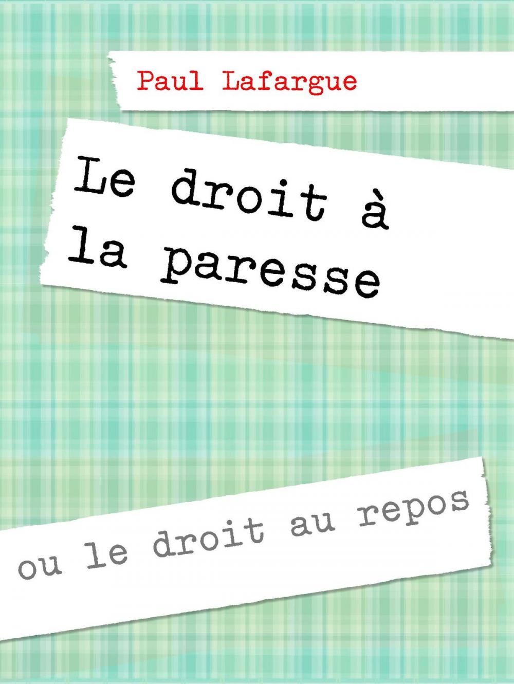 Big bigCover of Le droit à la paresse