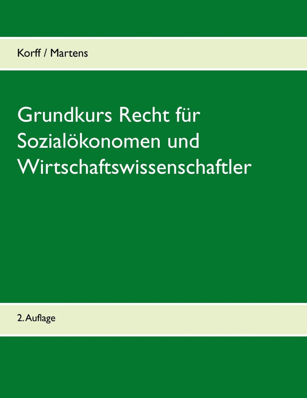 Big bigCover of Grundkurs Recht für Sozialökonomen und Wirtschaftswissenschaftler