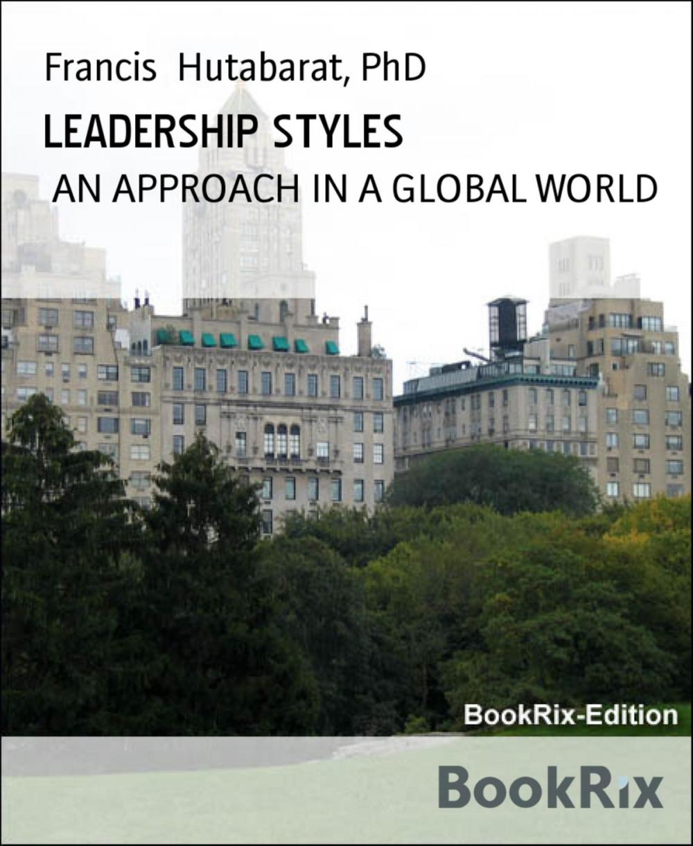 Big bigCover of LEADERSHIP STYLES