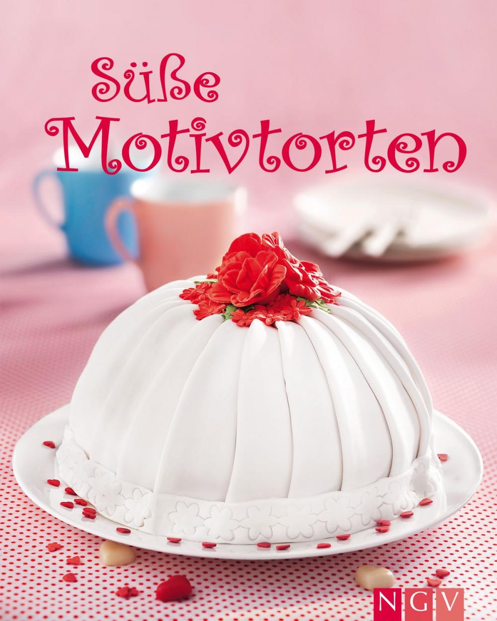 Big bigCover of Süße Motivtorten