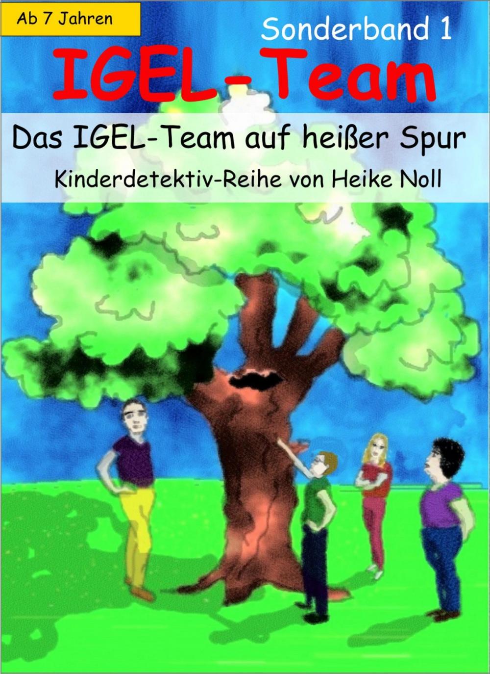 Big bigCover of IGEL-Team Sonderband 1, Das IGEL-Team auf heißer Spur