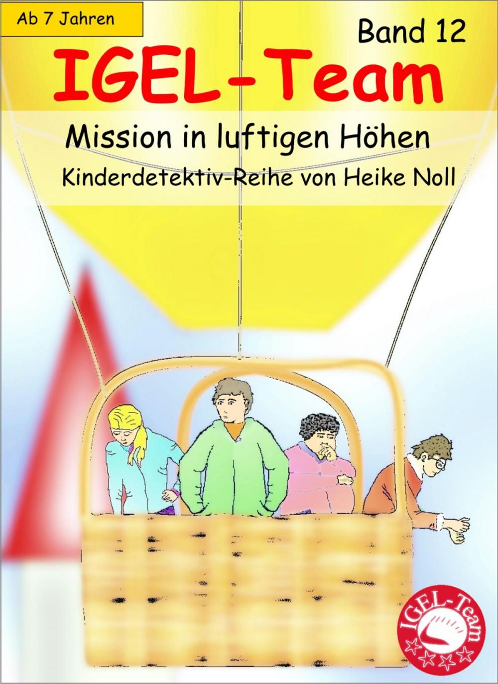 Big bigCover of IGEL-Team 12, Mission in luftigen Höhen