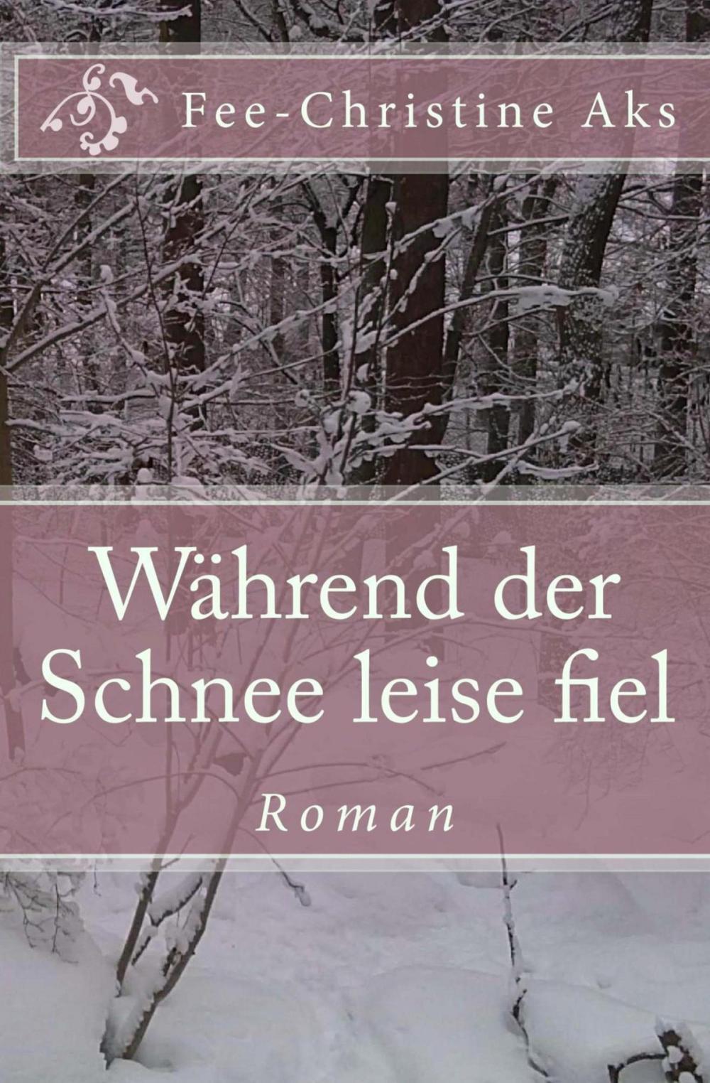 Big bigCover of Während der Schnee leise fiel