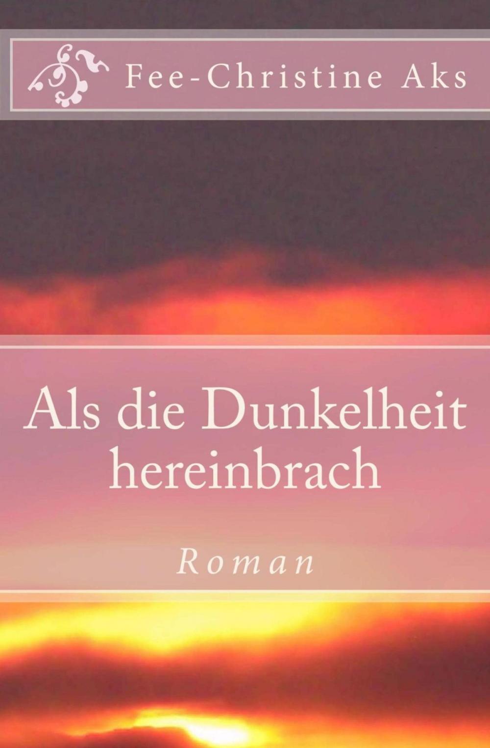 Big bigCover of Als die Dunkelheit hereinbrach