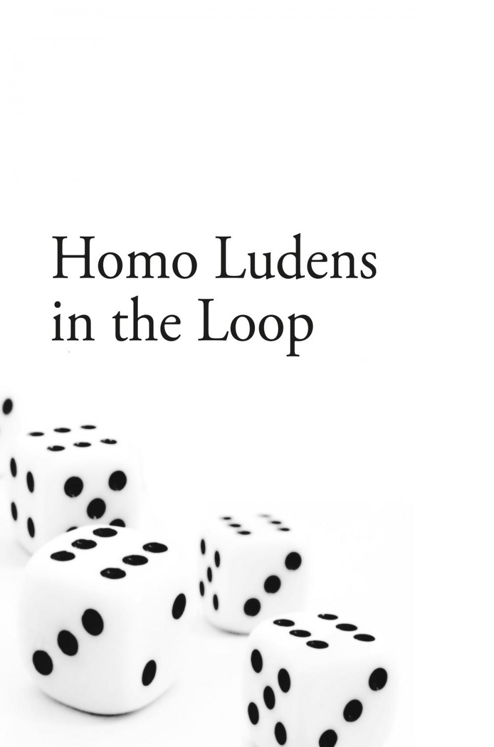 Big bigCover of Homo Ludens in the Loop