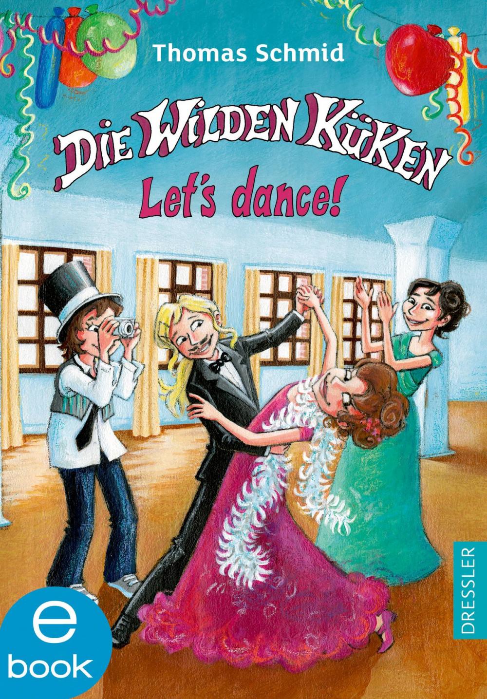 Big bigCover of Die Wilden Küken - Let's dance!