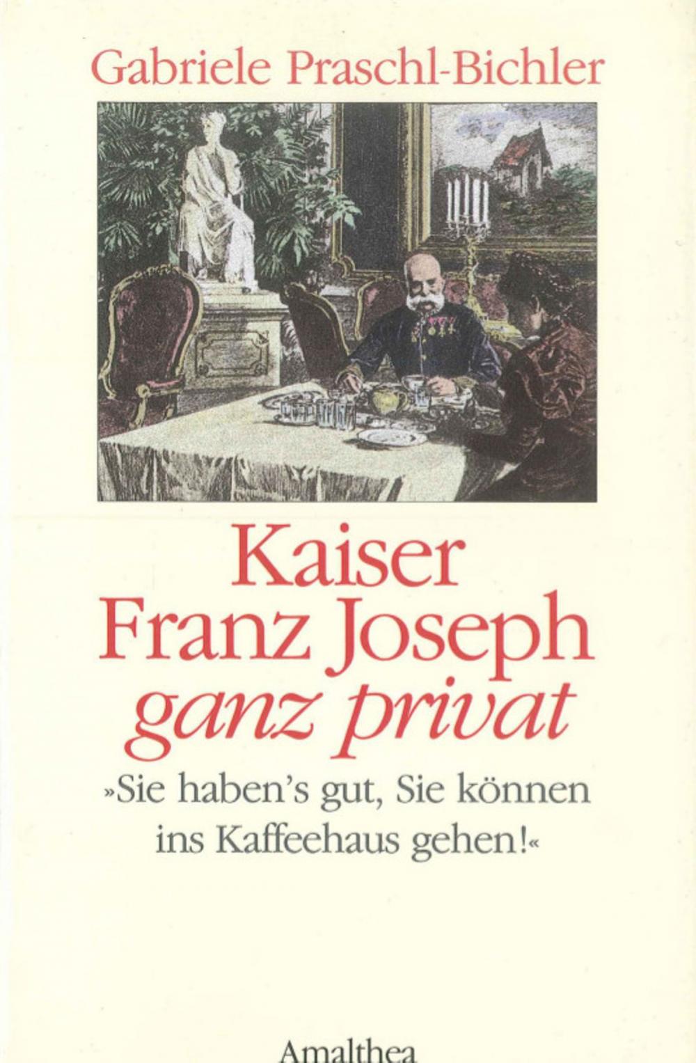 Big bigCover of Kaiser Franz Joseph ganz privat