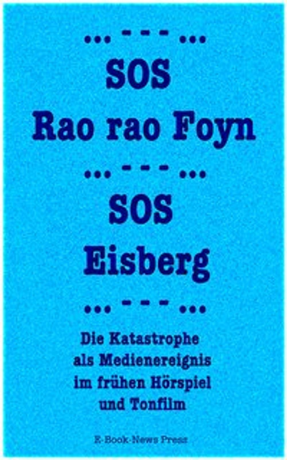 Big bigCover of SOS Rao rao Foyn, SOS Eisberg