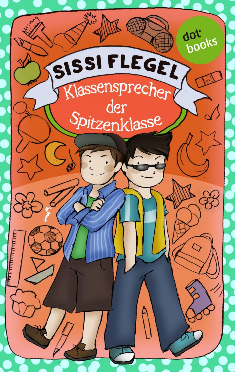 Big bigCover of Die Grundschul-Detektive - Band 1: Klassensprecher der Spitzenklasse