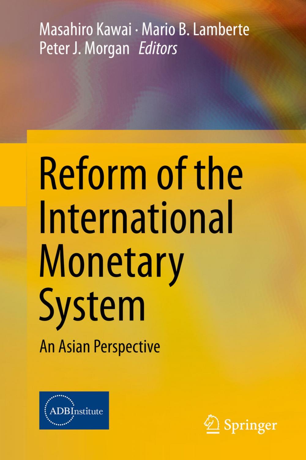 Big bigCover of Reform of the International Monetary System