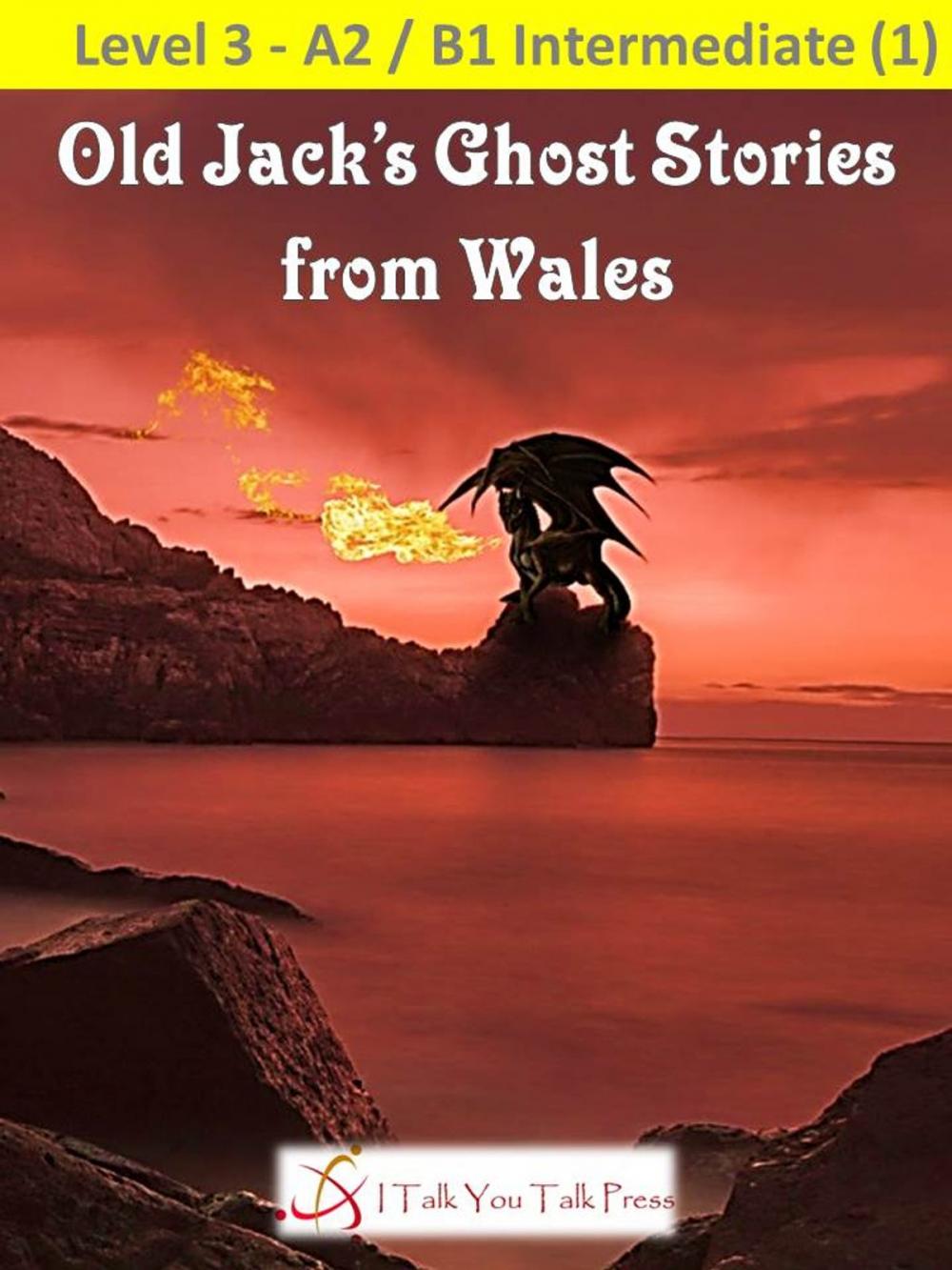 Big bigCover of Old Jack's Ghost Stories from Wales