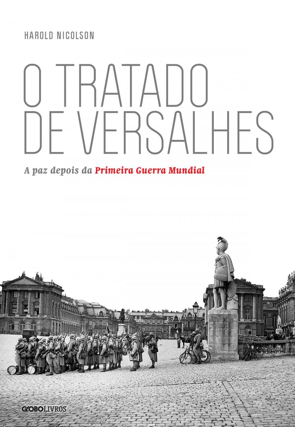 Big bigCover of O tratado de Versalhes: A paz depois da Primeira Guerra Mundial