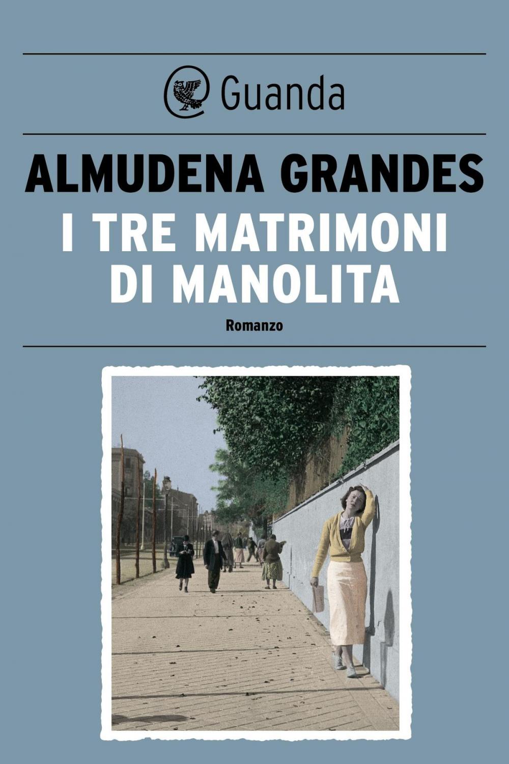 Big bigCover of I tre matrimoni di Manolita