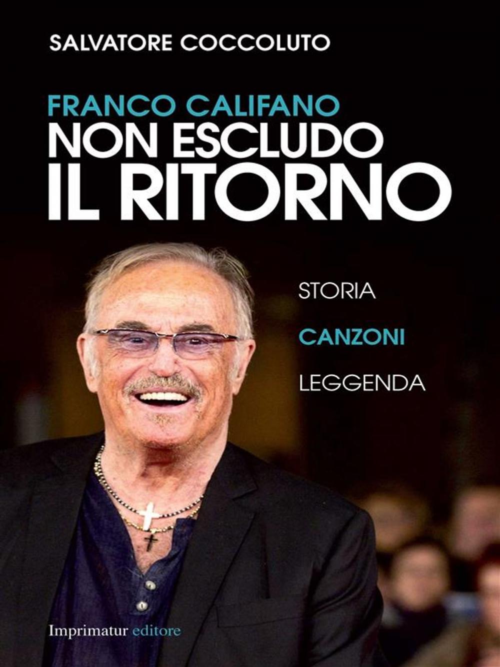 Big bigCover of Franco Califano. Non escludo il ritorno