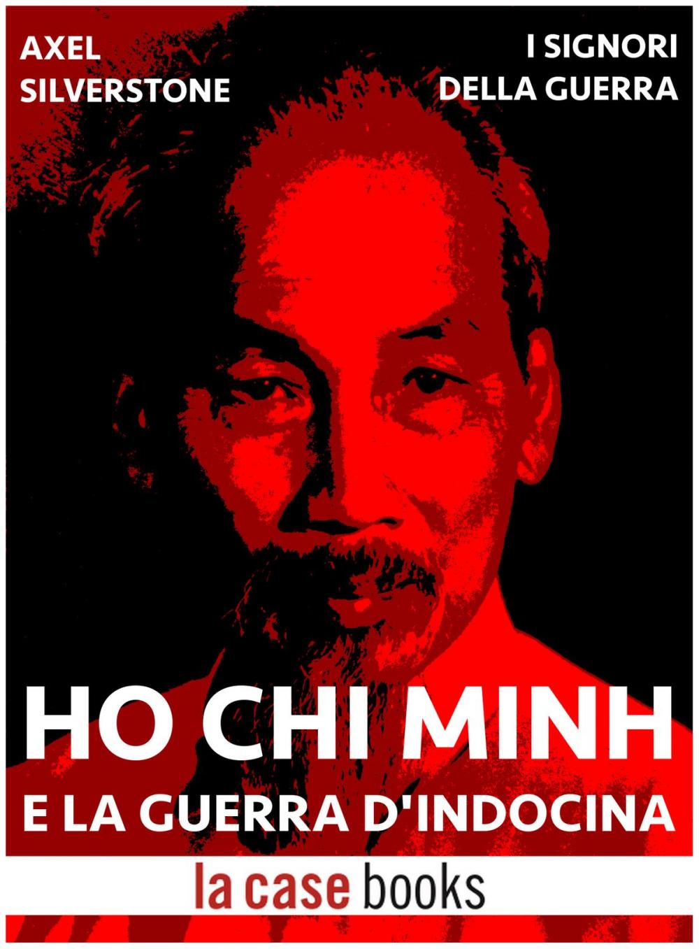 Big bigCover of Ho Chi Minh e la Guerra d'Indocina