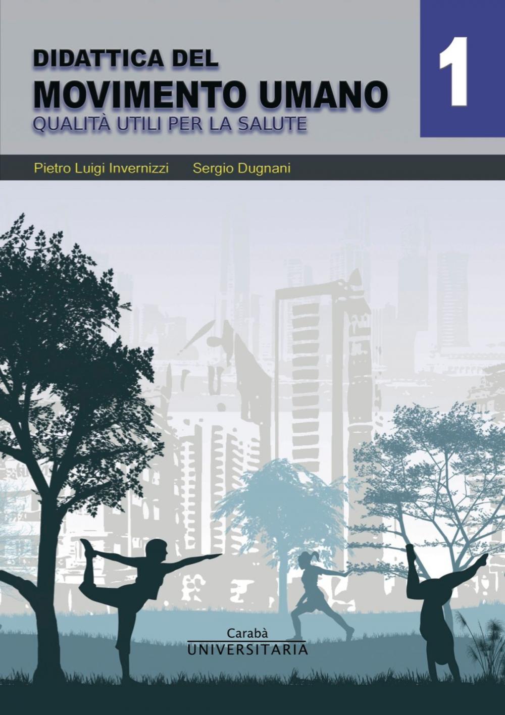 Big bigCover of DIDATTICA DEL MOVIMENTO UMANO VOL.1