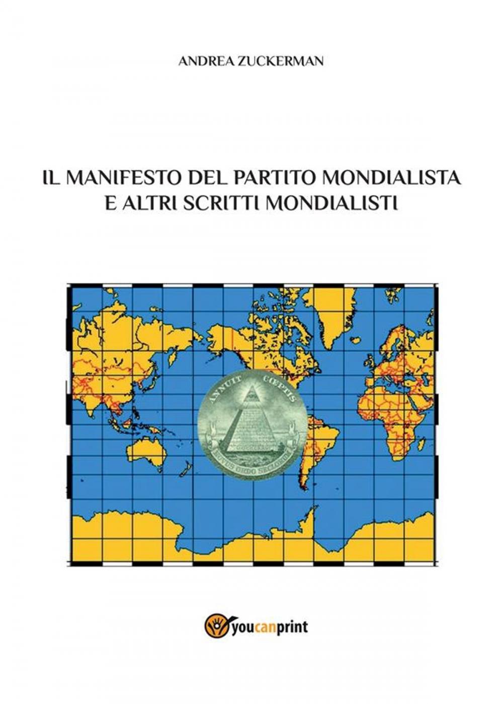 Big bigCover of Il Manifesto del Partito Mondialista e altri scritti mondialisti