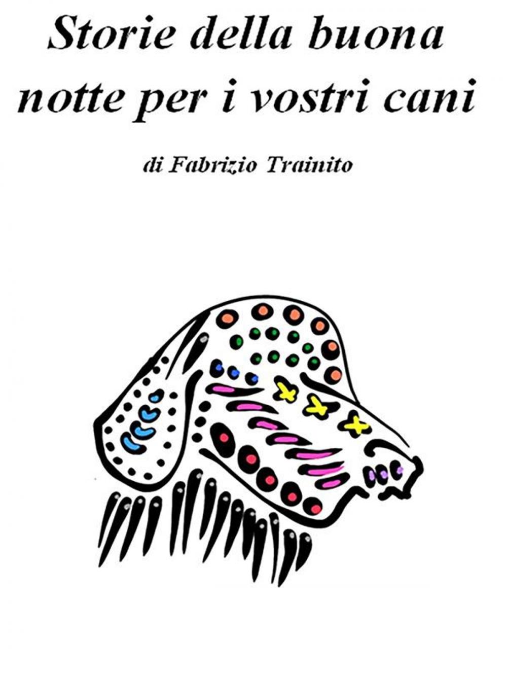 Big bigCover of Storie della buona notte per i vostri cani