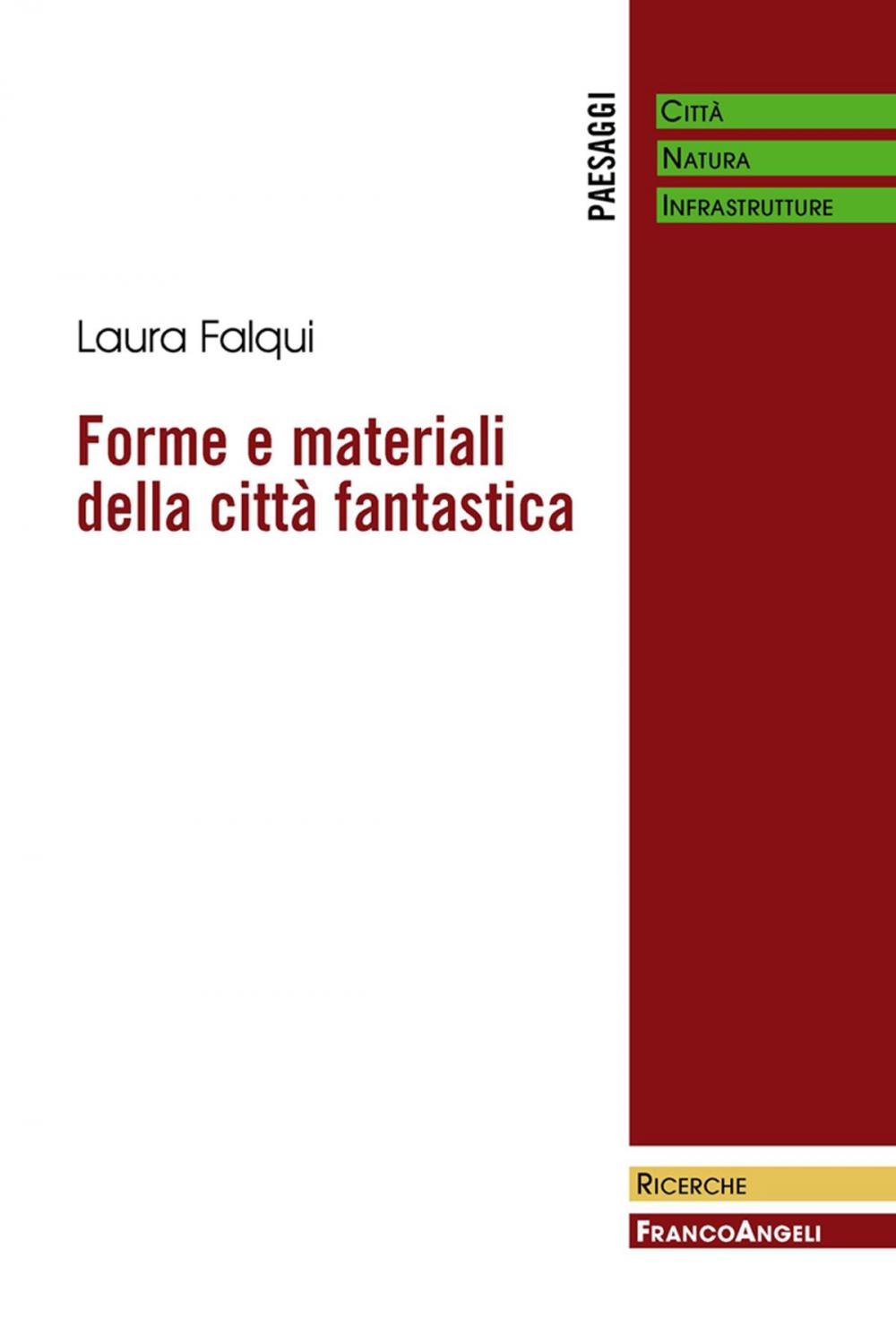 Big bigCover of Forme e materiali della città fantastica