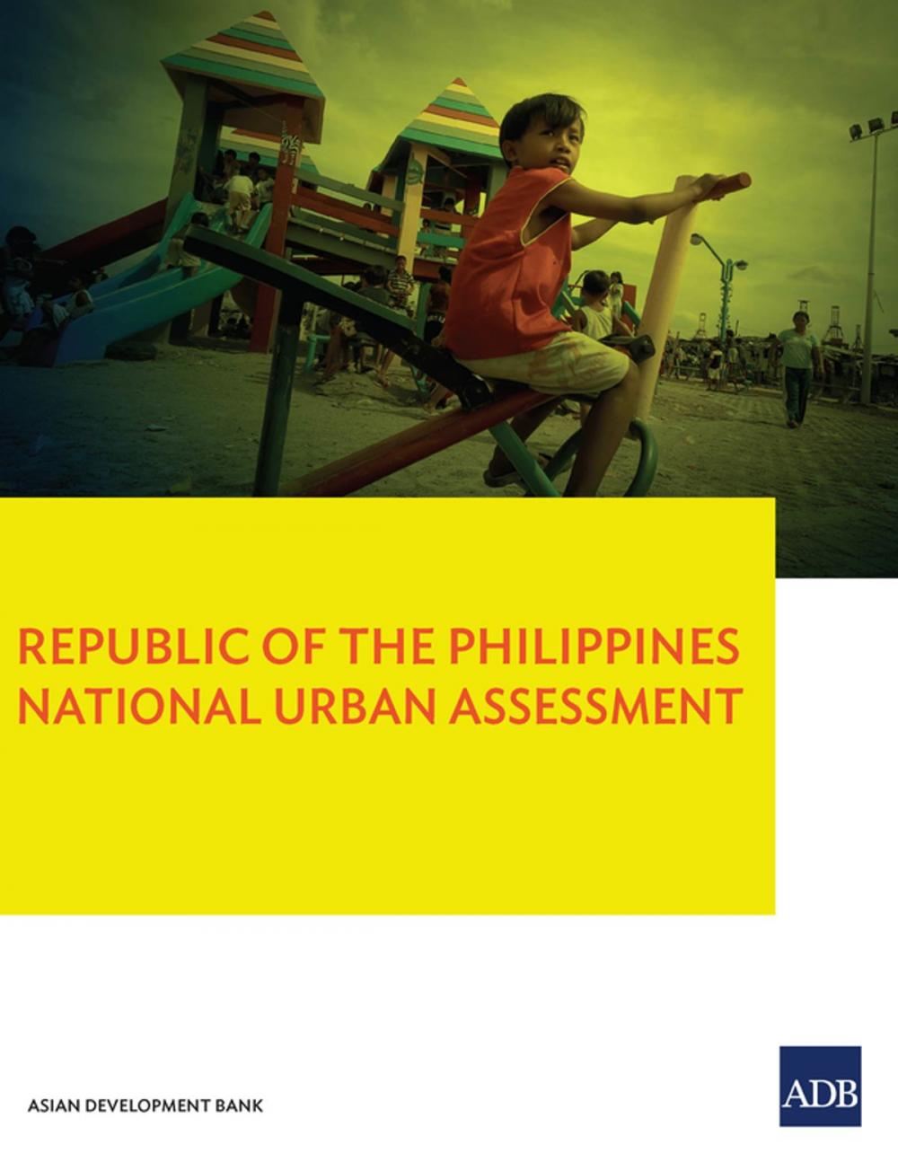 Big bigCover of Republic of the Philippines National Urban Assessment