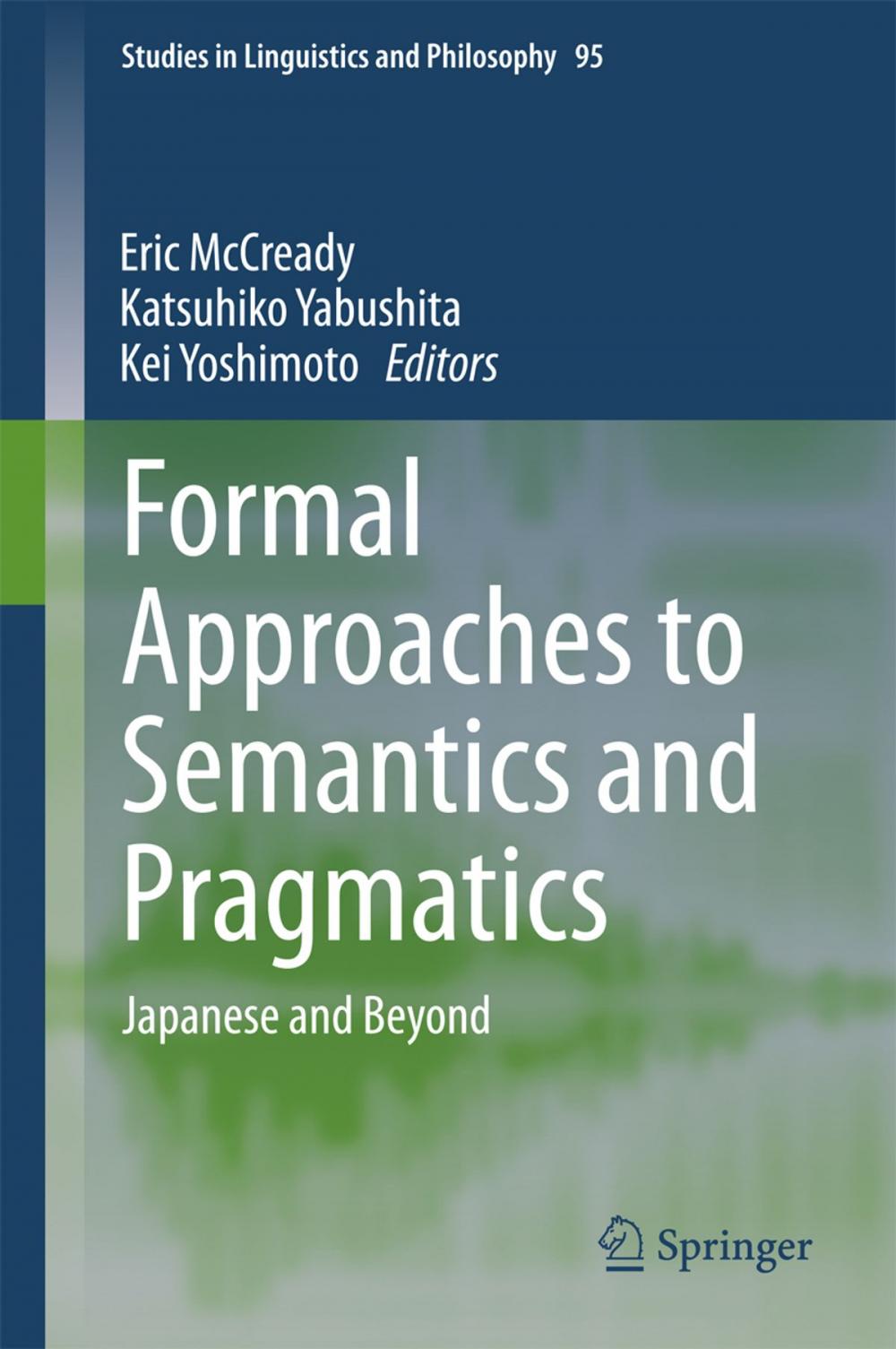 Big bigCover of Formal Approaches to Semantics and Pragmatics