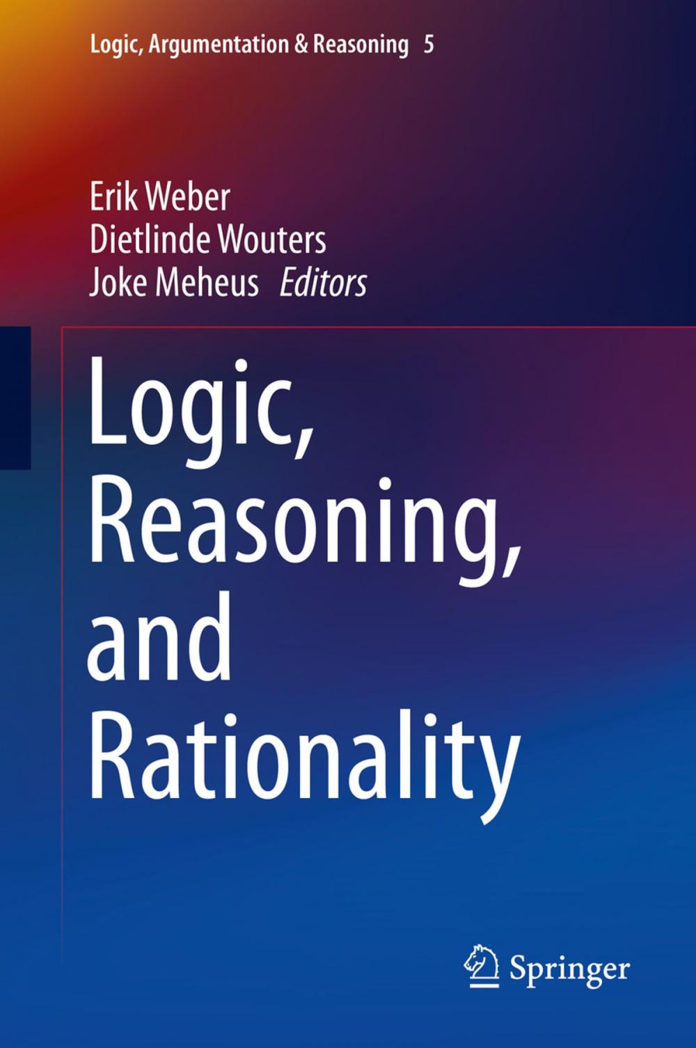 Big bigCover of Logic, Reasoning, and Rationality