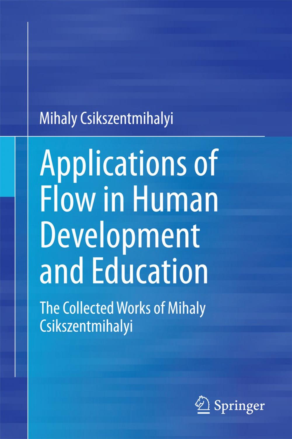 Big bigCover of Applications of Flow in Human Development and Education