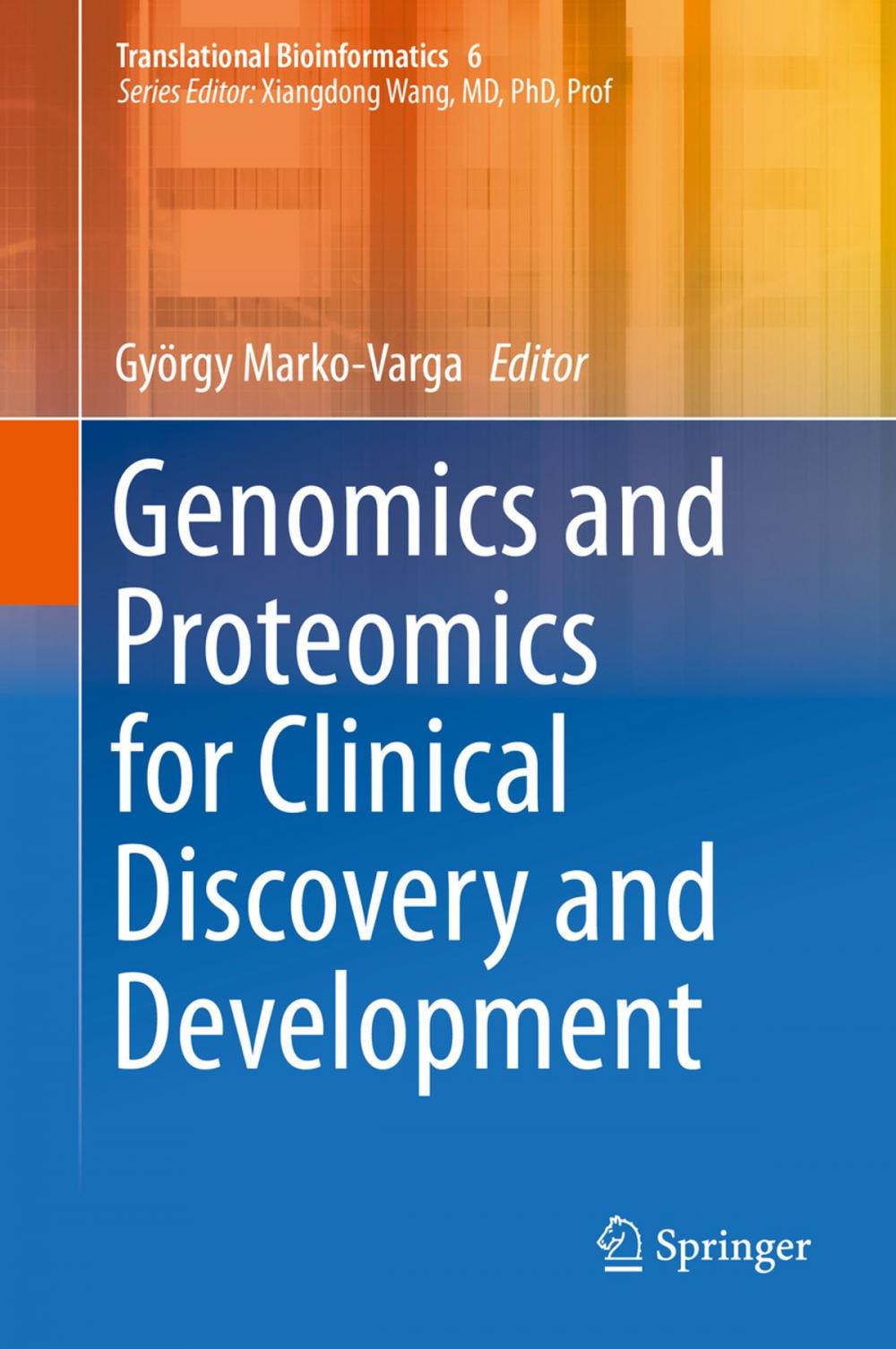 Big bigCover of Genomics and Proteomics for Clinical Discovery and Development