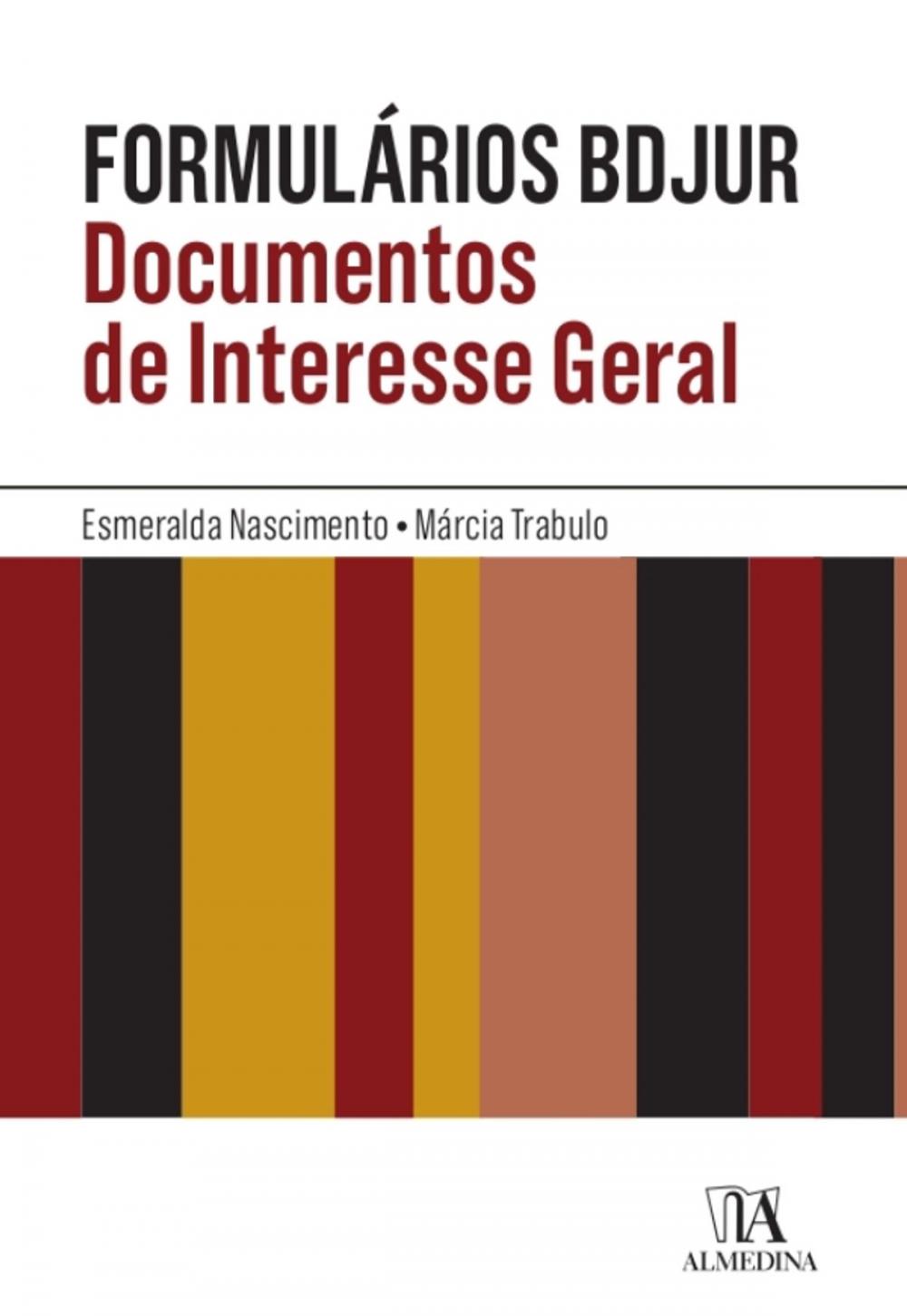 Big bigCover of Formulários BDJUR - Documentos de Interesse Geral