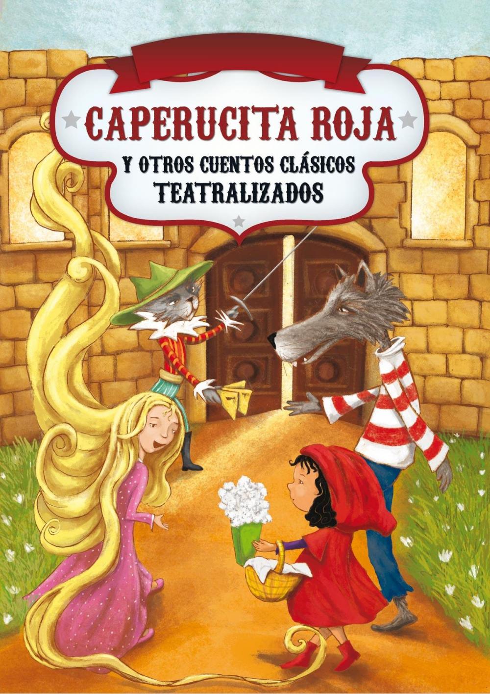 Big bigCover of Caperucita Roja y otros clásicos teatralizados