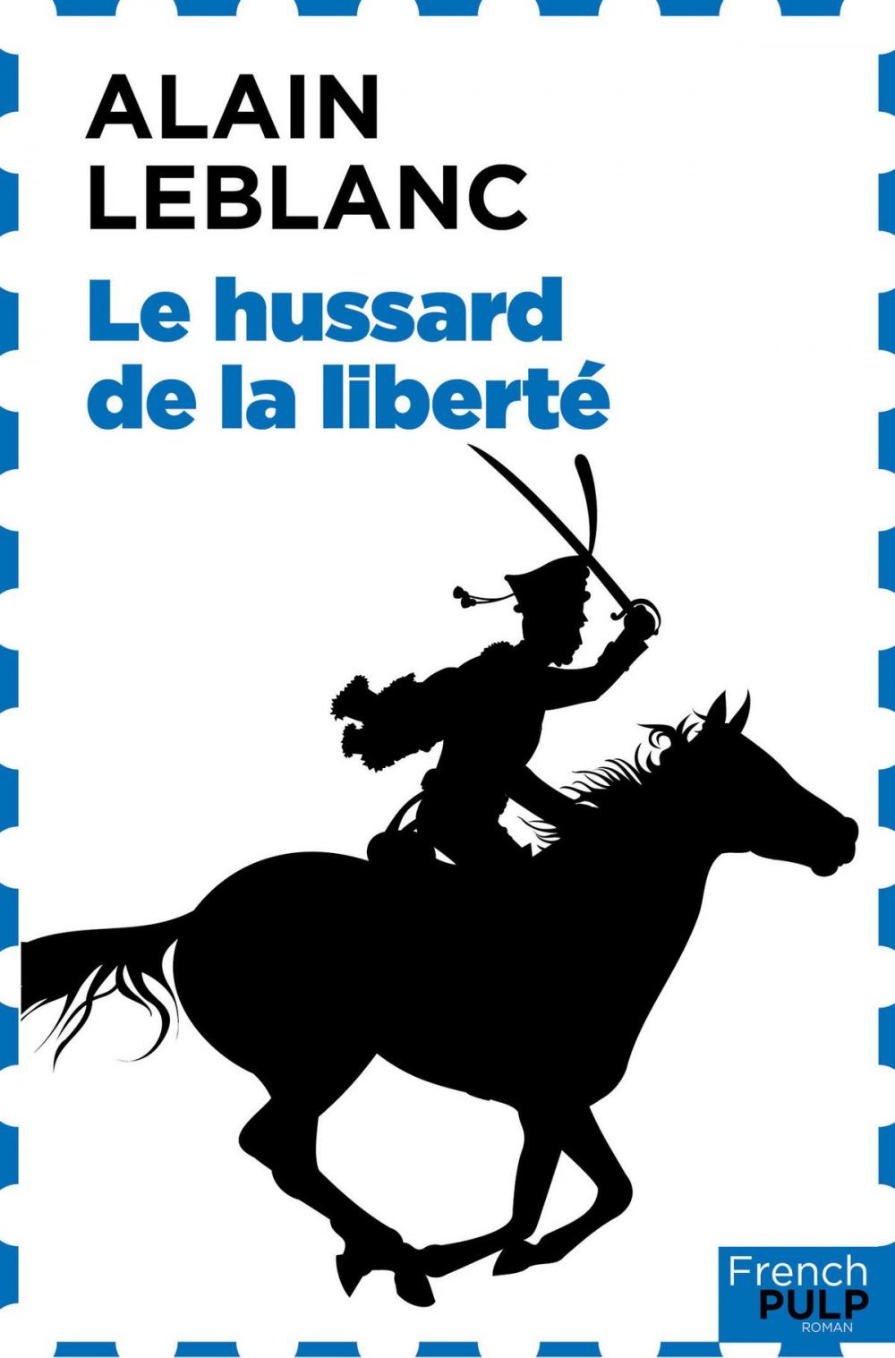 Big bigCover of La révolution en héritage - tome 2 Le Hussard de la liberté