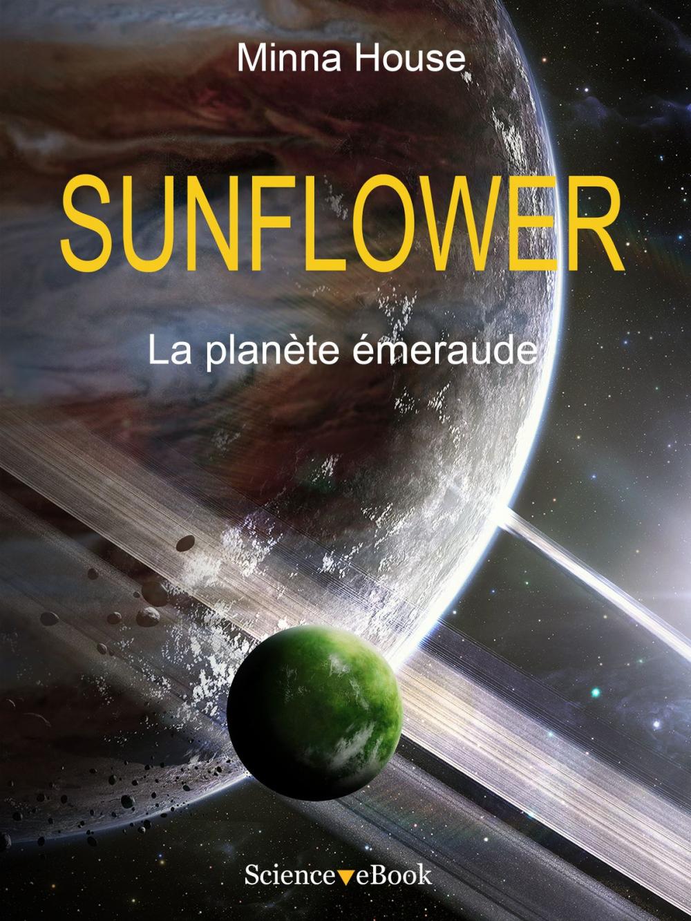 Big bigCover of SUNFLOWER - La planète émeraude