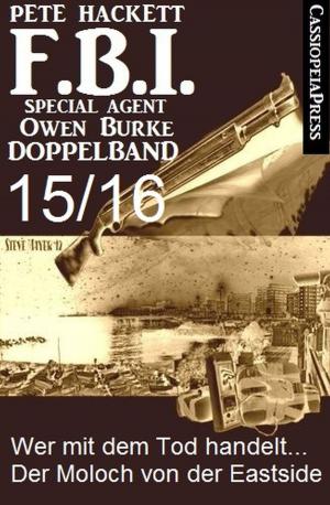 Cover of the book FBI Special Agent Owen Burke Folge 15/16 - Doppelband by Stephen Greenleaf