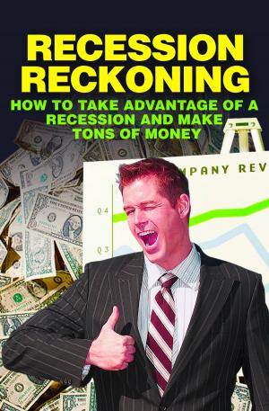 Cover of the book Recession Reckoning by Justin Sloan