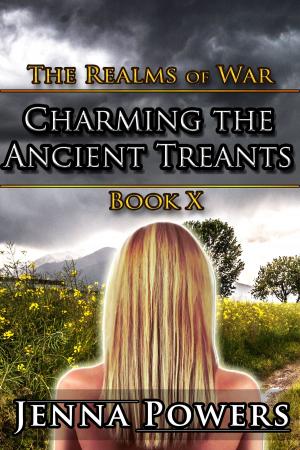 Cover of the book The Realms of War 10: Charming the Ancient Treants by Jenna Powers