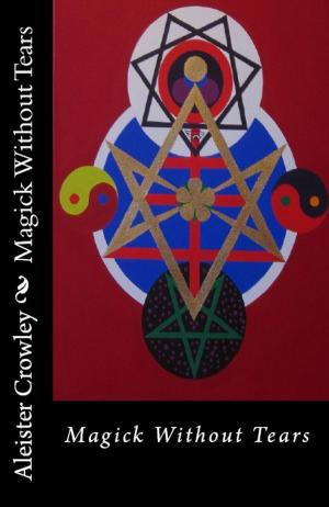 Cover of the book Magick Without Tears by Pauline Reage