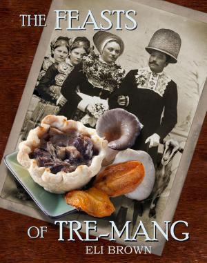 Cover of the book The Feasts of Tre-mang by Sergey Lesnenko