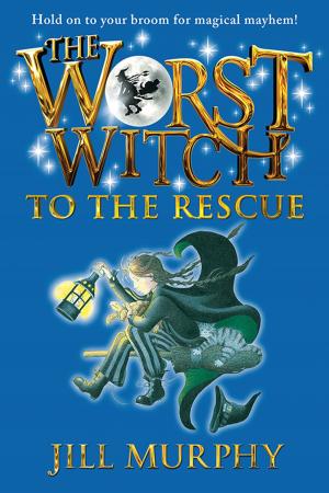 Cover of the book The Worst Witch to the Rescue by Ben Bailey Smith