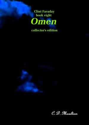 bigCover of the book Clint Faraday Book Eight: Omen Collector's Edition by 