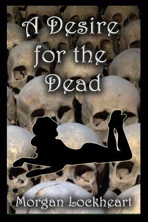 Cover of the book A Desire for the Dead by Lorraine Britt, Jennifer Tanner