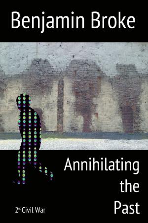 Book cover of Annihilating the Past
