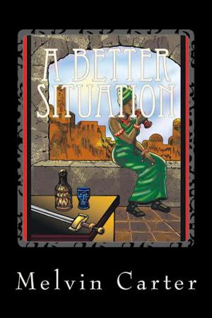 Cover of the book A Better Situation by Tony Brent