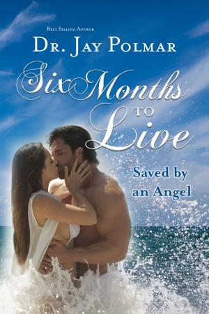 Cover of the book Six Months To Live by Terry Pringle