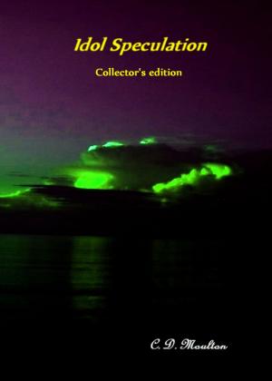 Cover of the book Idol Speculaton Collector's Edition by David Shaw