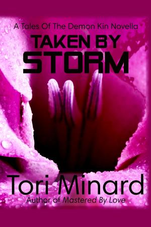 Cover of the book Taken By Storm by Tori Minard